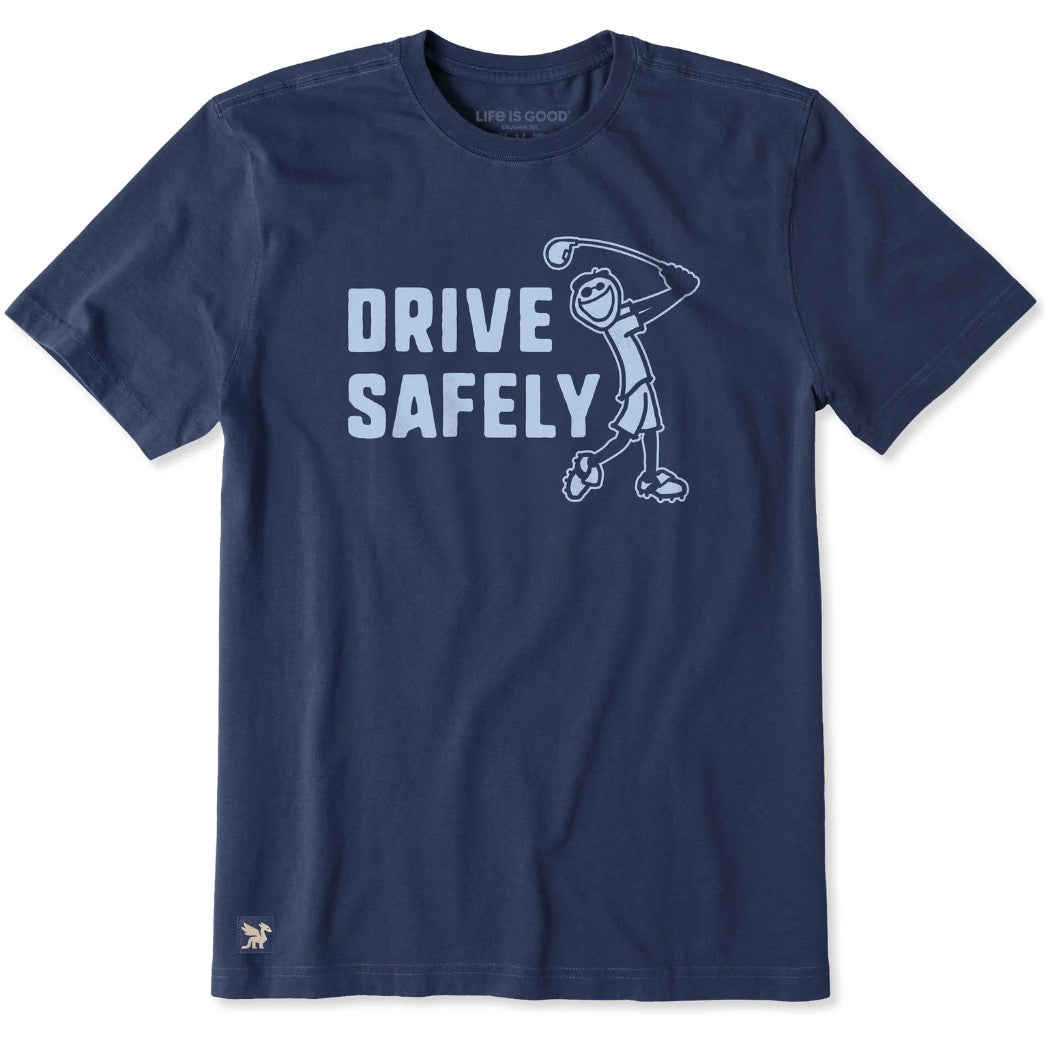 LIFE IS GOOD - MENS CRUSHER TEE | Drive Safely Darkest Blue