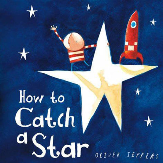 How To Catch A Star Board Book