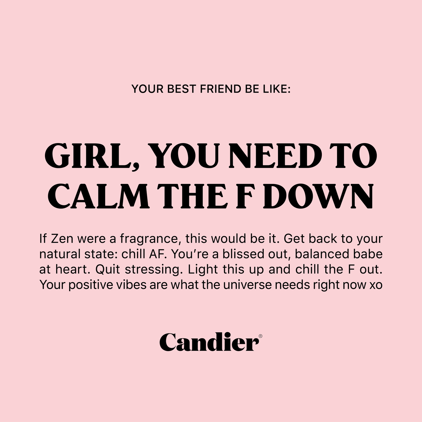 CALM THE F DOWN CANDLE