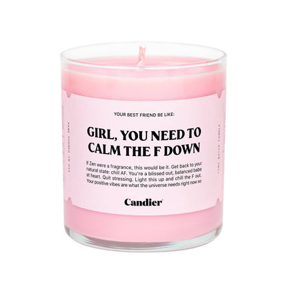 CALM THE F DOWN CANDLE