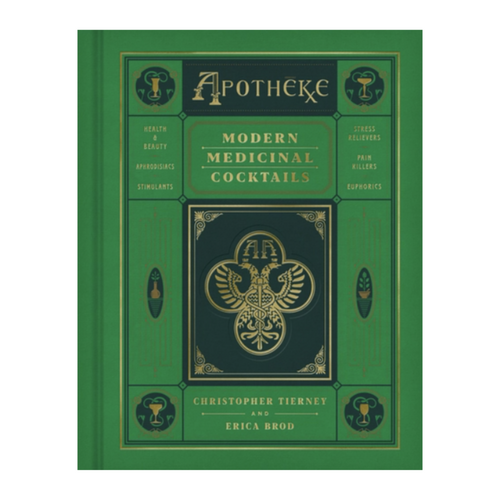 Apotheke Modern Medicinal Cocktails