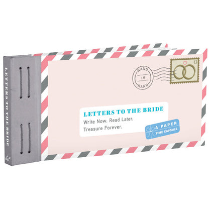 Letters to the Bride! Write Now. Read Later. Treasure Forever.